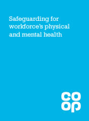 Co-Op have produced a new safeguarding manifesto to protect employees